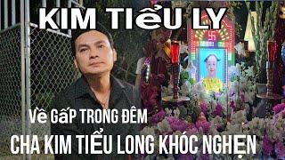 NSƯT Kim Tiểu Long về trong đêm nghẹn ngào trước linh cữu con gái nuôi Kim Tiểu Ly