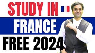 Study FREE in France Process 2024 | Bachelor Degree | Master Degree | Ph.D | France Student Visa fr