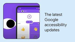 What’s New in Google Accessibility | Episode 6 | American Sign Language