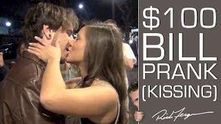 $100 BILL KISSING PRANK