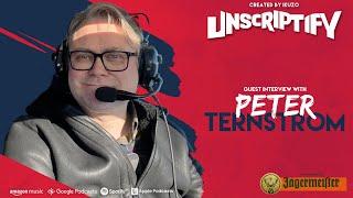 Unscripted With Peter Ternström | Unscriptify Podcast #50