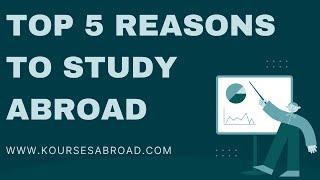 Top 5 Reasons To Study Abroad #ntiacademy #studyabroad #koursesabroad