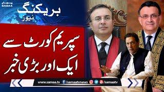 Breaking News; Big Blow For imran khan , Justice mansoor ali Shah note | Samaa Tv