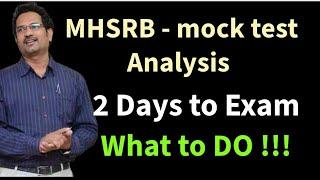 Mock test Analysis & Two days - Strategy for best Performance !!!