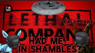 Lethal Company with Fall_Cake: Had Me In Shambles (Unedited/Terrible Mic)