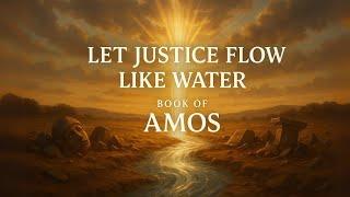 When the Song Fades and Judgment Resounds | Amos Chapter 5 Part 2