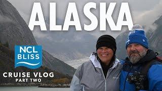 NCL BLISS ALASKA CRUISE VLOG: PART 2 | DAWES GLACIER, KETCHIKAN & VICTORIA B.C.