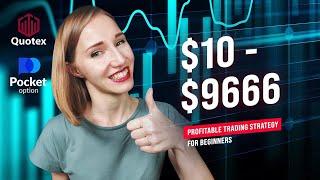 PROFITABLE TRADING STRATEGY FOR BINARY OPTIONS | QUOTEX $10 TO $9666