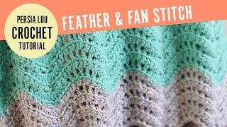 How to Make the Feather and Fan Crochet Stitch