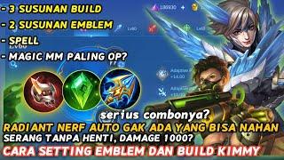 META BARU DI PATCH BARU! SET BUILD KIMMY TERSAKIT 2024 | EMBLEM KIMMY PALING SAKIT COK!