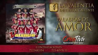 La Valentía de Tierra Caliente - Palabras de Amor (ÁLBUM 2019)