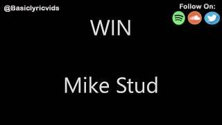 Mike Stud - W.I.N. (Lyrics)