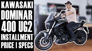 KAWASAKI DOMINAR 400 UG2 INSTALLMENT PRICE | SPECS