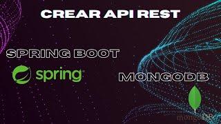  Desarrollar REST API con Java Spring Boot, JPA y MongoDB | CRUD | Tutorial desde 0