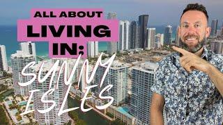 All About Living In: Sunny Isles Beach, Florida