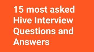 15 most asked Hive Interview Questions and Answers