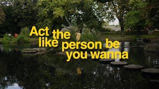 Act Like The Person You Want To Be