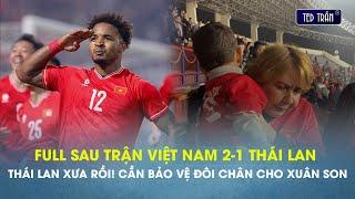 Cận cảnh sau trận Việt Nam 2-1 Thái Lan:Xuân Son mỏi mắt tìm gia đình, đối thủ tập luyện chờ lượt về