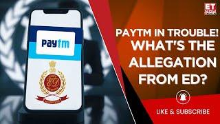 Paytm Receives Show Cause Notice From ED | Alleged FEMA Violations | Here's The Full Detail