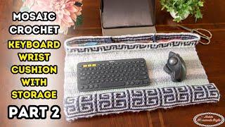 How to Overlay MOSAIC CROCHET in Rounds for Keyboard Wrist Cushion - Part 2 of a Mystery CAL