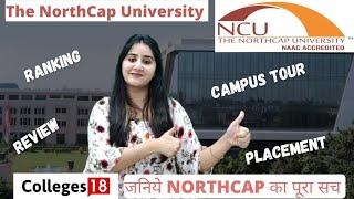 College Review - The NorthCap University Gurgaon | Campus Tour | Placement ‍| Call 7831888000