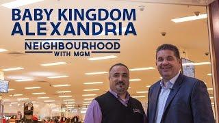 Baby Kingdom Alexandria - Neighbourhood With MGM Properties Episode 30