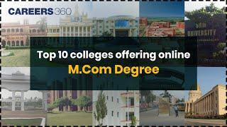 Top 10 colleges offering online M.Com Degree | Know Fees, Admission, Eligibility | NIRF Ranking