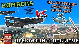 OPERATION TIDAL WAVE in WAR THUNDER