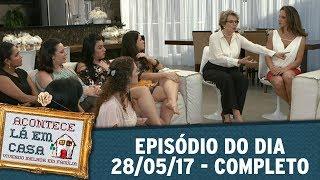 Acontece Lá Em Casa (28/05/17) | Completo