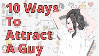 10 Ways To Attract a Guy Without Saying Anything