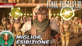 FINAL FANTASY 7 REBIRTH (ITA) - TROFEO Miglior Esibizione