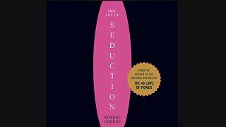 Art of Seduction by Robert Greene (AUDIOBOOK  - part 1)