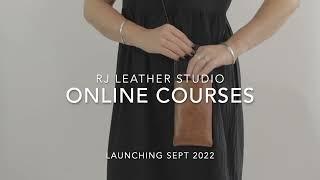 Online Leather Handbag Making Courses Launching Sept 22 @rjleatherstudio1368