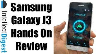 Samsung Galaxy J3 Unboxing & Hands On Reivew- #‎TapKickVroom‬ | Intellect Digest