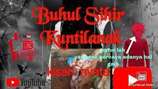 MYSTICAL STORY: BUHUL.SIHIR KUNTILANAK DI TEMUKAN DI SAMPING RUMAH,KUFUR YG TAK PERCAYA GAIB