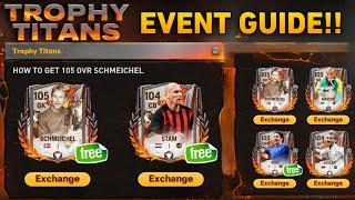 HOW TO GET FREE 105 OVR SCHMEICHEL FC MOBILE 25 | TROPHY TITANS EVENT GUIDE FC MOBILE!