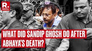 RG Kar Doctor Death Cover-Up: A Timeline Of Sandip Ghosh's Activities After The Abhaya's Death