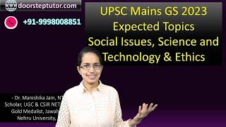 UPSC Mains GS 2023 Expected Topics and Questions: Science & Tech, Ethics, Social | doorsteptutor.com