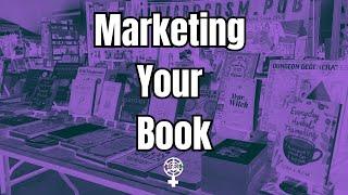 Marketing Your Book | A People's Guide to Publishing Podcast