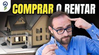 COMPRAR O RENTAR CASA : Lo que Nadie te Cuenta