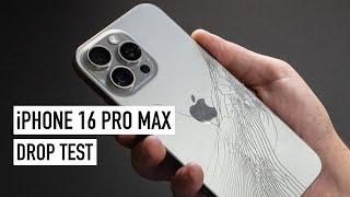 iPhone 16 Pro Max — Drop Test!