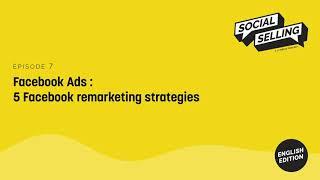 Facebook Ads : 5 Facebook remarketing strategies