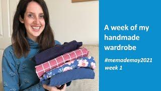 A week of my handmade wardrobe | What I wore in week 1 of #MeMadeMay2021...