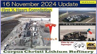 Tesla Corpus Christi Lithium Plant Review & Discussion! 16 Nov 2024 Site & Ops Update (9:15 AM)