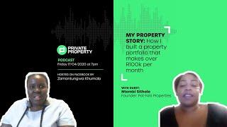 "How I built a +R100k per month property portfolio" Ntombi Sithole | Daily Podcast with Zamantungwa