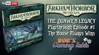 Arkham Horror Card Game: The Dunwich Legacy Playthrough #1