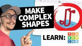 Complex Shapes Tinkercad