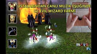 *3 SAAT* Canlı Müzik Eşliğinde CZ Evil Wizard Farm Güncel 2023 | Felis