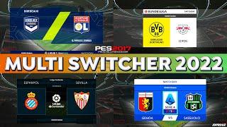 PES 2017 Multi Switcher Season 2022 | Best Update