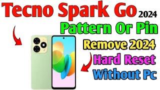 Tecno Spark Go 2024 Pattern Lock Pin Lock Password Lock Remove Without PC |  Hardreset Tecno Bg6